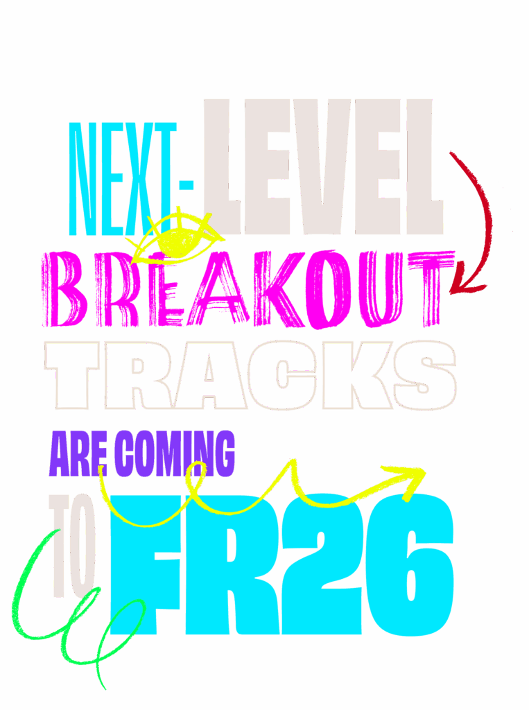 Next-level breakout tracks are coming to FR26.